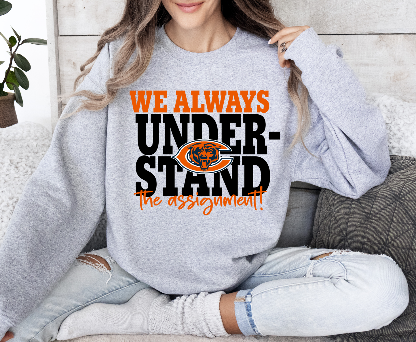 We ALWAYS Understand the Assignment NFL Team Crewneck